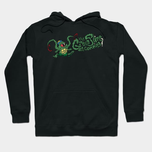 Green Slime are Coming Hoodie by BMOVIEMANIA